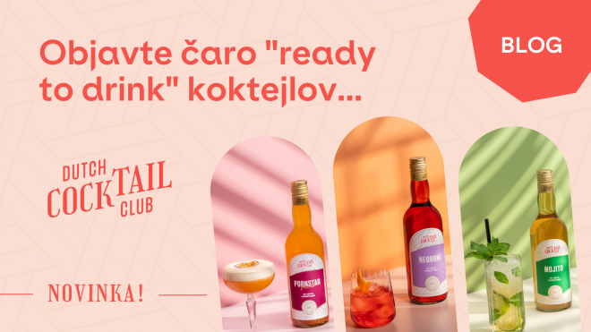 Objavte čaro "ready to drink" koktejlov značky Dutch Cocktail Club￼