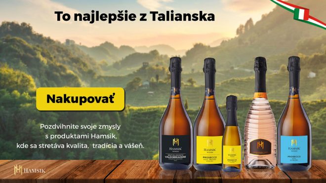 Objavte Výnimočné prosecco Hamsik: Luxus priamo do vašej domácnosti